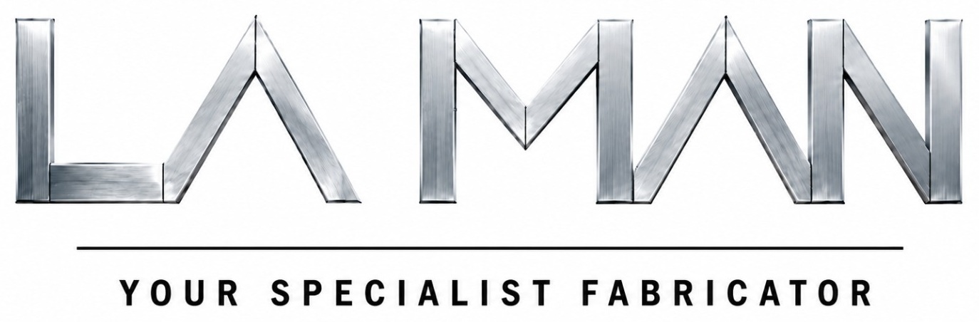LA MAN — Your Specialist Fabricator